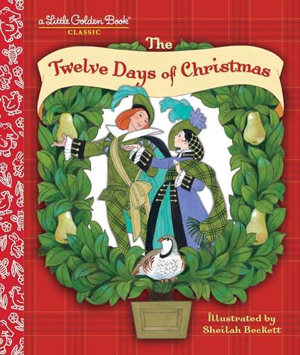 The Twelve Days of Christmas (A Little Golden Book Classic)