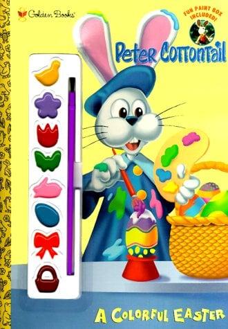 A Colorful Easter (Peter Cottontail, With Paint And Brush)