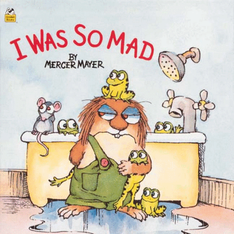 I Was So Mad
