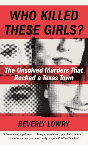 Who Killed These Girls? The Unsolved Murders That Rocked a Texas Town
