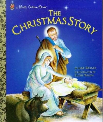 The Christmas Story (A Little Golden Book)