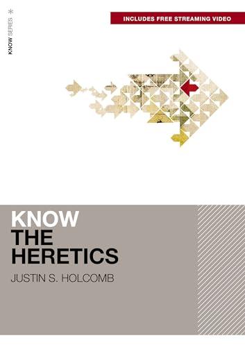 The Heretics (Know)