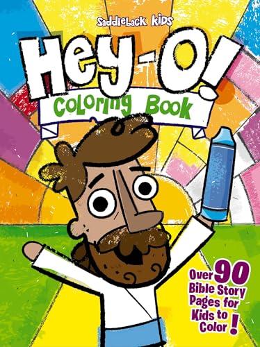 Hey-O! Coloring Book: Over 90 Bible Story Pages for Kids to Color (Hey-O! Bible Stories)