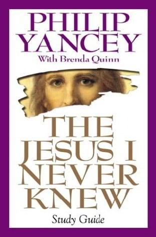 The Jesus I Never Knew