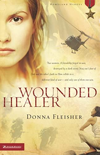 Wounded Healer (Homeland Heroes, Bk. 1)