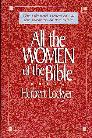All the Women of the Bible