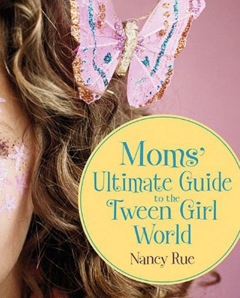Moms' Ultimate Guide to the Tween Girl World