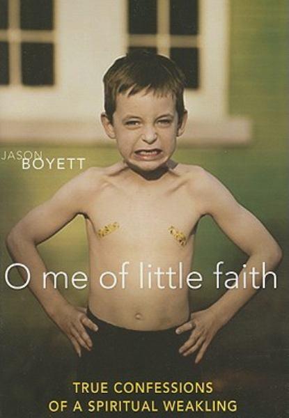 O Me of Little Faith