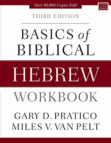Basics of Biblical Hebrew Workbook (Third Edition)