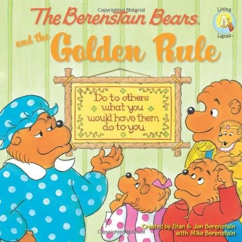 The Berenstain Bears And The Golden Rule (Living Lights)