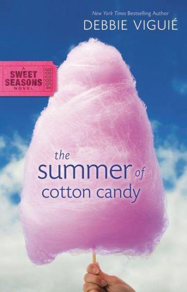 The Summer of Cotton Candy (Sweet Seasons, Bk. 1)