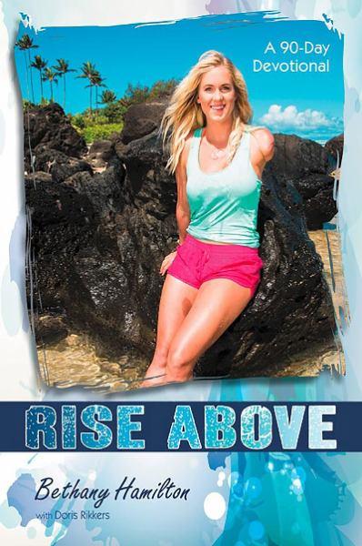Rise Above: A 90-Day Devotional (Soul Surfer)