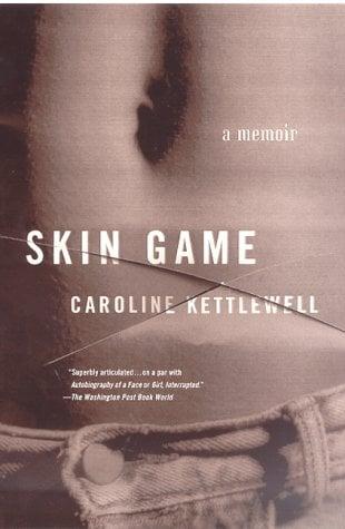 Skin Game: A Memoir