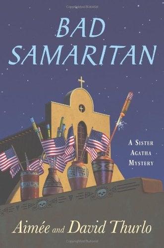 Bad Samaritan: A Sister Agatha Mystery