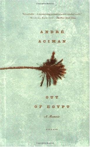 Out of Egypt: A Memoir