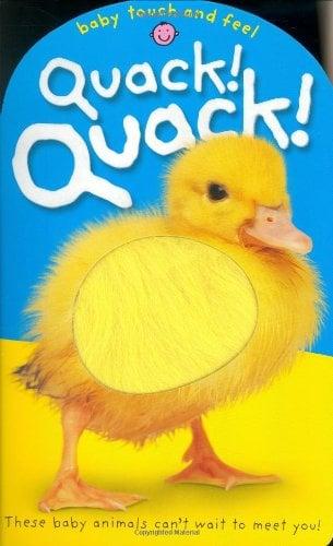 Quack! Quack! Baby Touch And Feel