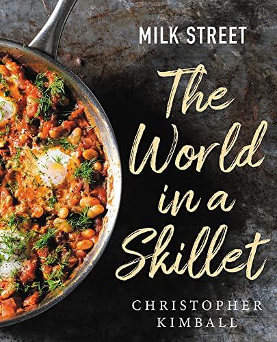 The World in a Skillet (Milk Street)