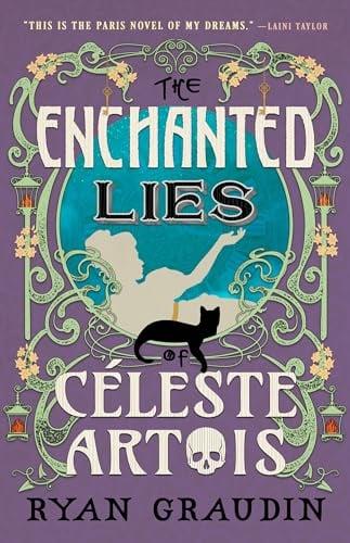 The Enchanted Lies of Céleste Artois