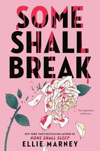 Some Shall Break (The None Shall Sleep Sequence, Bk. 2)