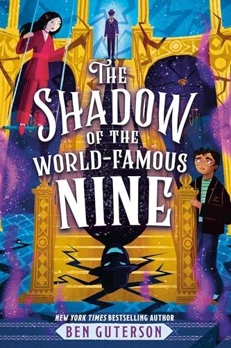 The Shadow of the World-Famous Nine (The World Famous Nine, Bk. 2)