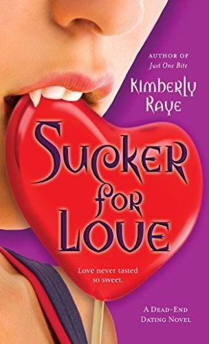 Sucker for Love (Dead End Dating, Bk. 5)