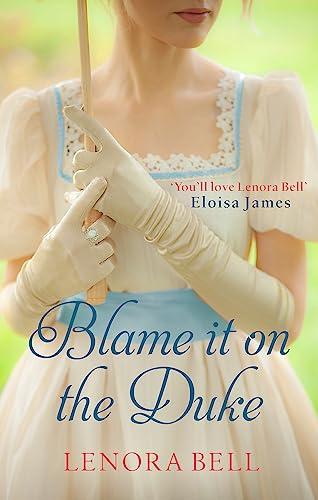 Blame It on the Duke (Disgraceful Dukes, Bk. 3)
