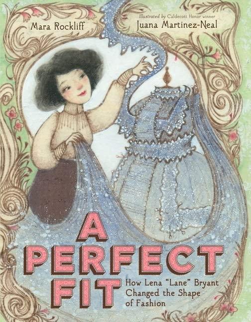 A Perfect Fit: How Lena "Lane"� Bryant Changed the Shape of Fashion