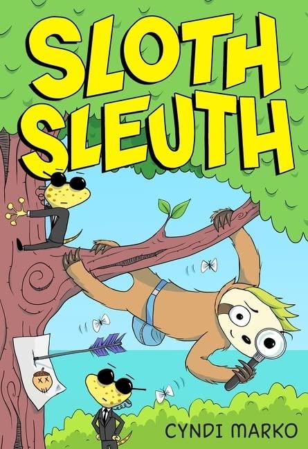 Sloth Sleuth (Sloth Sleuth, Volume 1)