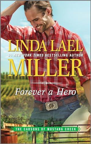 Forever a Hero (The Carsons of Mustang Creek, Bk. 3)