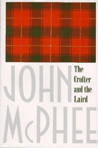 The Crofter And The Laird
