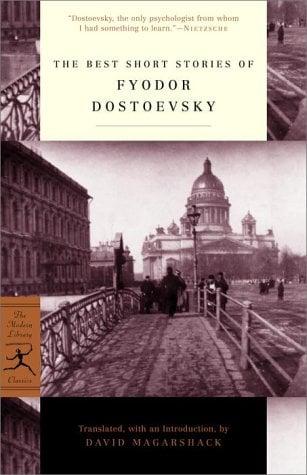 The Best Short Stories; Fyodor Dostoevsky