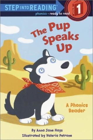 The Pup Speaks Up (Step Into Reading, Step 1)