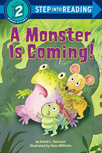 A Monster is Coming! (Step Into Reading, Step 2)