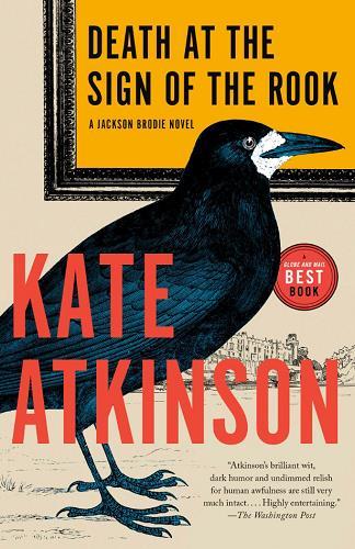 Death at the Sign of the Rook (Jackson Brodie, Bk. 6)