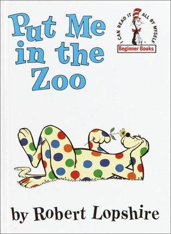 Put Me in the Zoo (Beginner Books)
