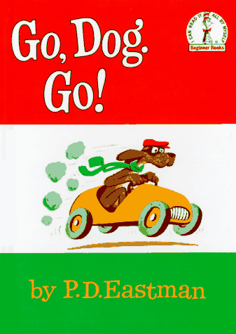 Go, Dog. Go! (I Can Read It All by Myself Beginner Books)