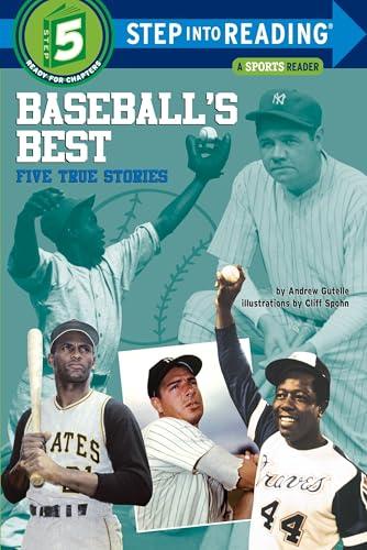 Baseball's Best: Five True Stories (Step Into Reading Sports Reader, Step 5)