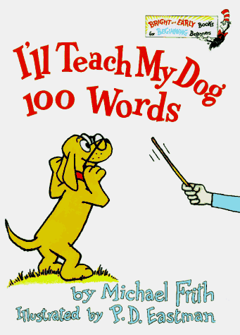 I'll Teach My Dog 100 Words (Bright and Early Books)