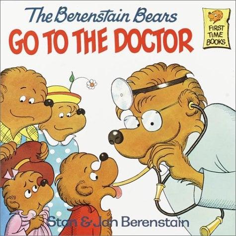 Go to the Doctor (Berenstain Bears)
