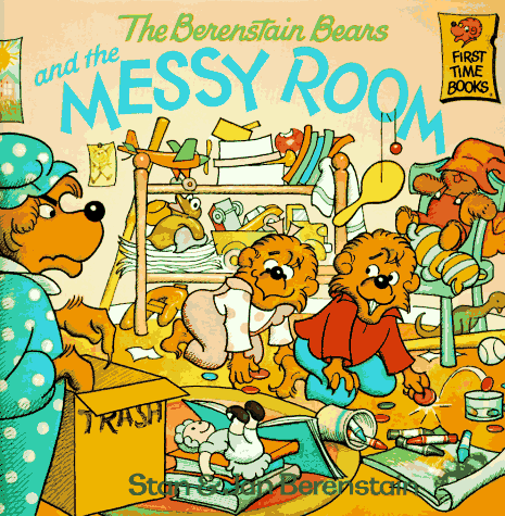 The Berenstain Bears and the Messy Room
