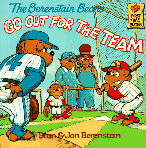 The Berenstain Bears Go Out For The Team