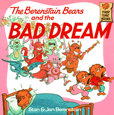 The Berenstain Bears And The Bad Dream