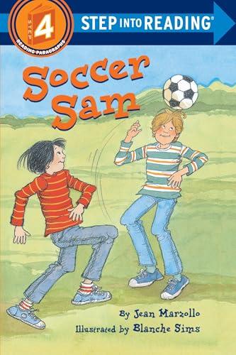 Soccer Sam (Step Into Reading, Step 4)