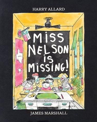 Miss Nelson Is Missing!
