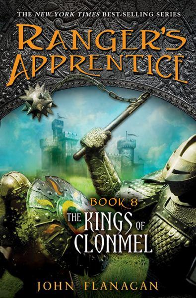 The Kings of Clonmel (Ranger's Apprentice, Bk. 8)