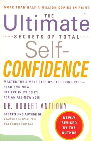The Ultimate Secrets of Total Self-Confidence
