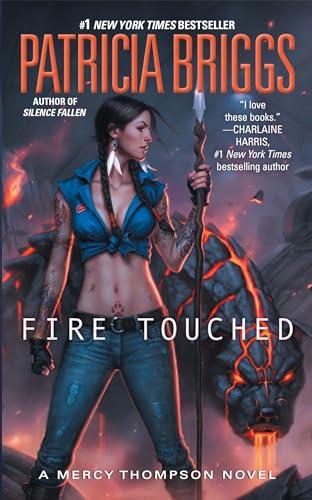 Fire Touched (Mercy Thompson, Bk. 9)