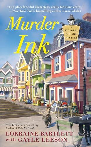 Murder Ink (Victoria Square Mysteries, Bk. 6)