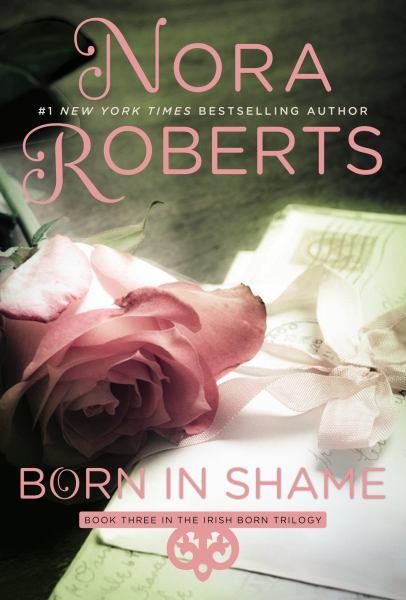 Born in Shame (Irish Born Trilogy, Bk. 3)
