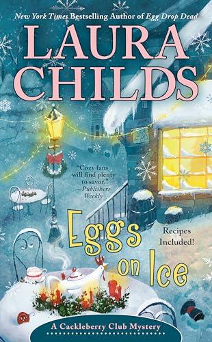Eggs on Ice (Cackleberry Club Mysteries, Bk. 8)